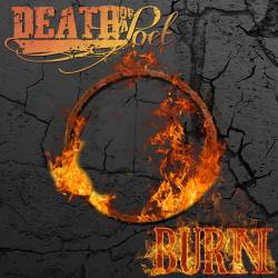 Death Of A Poet : Burn